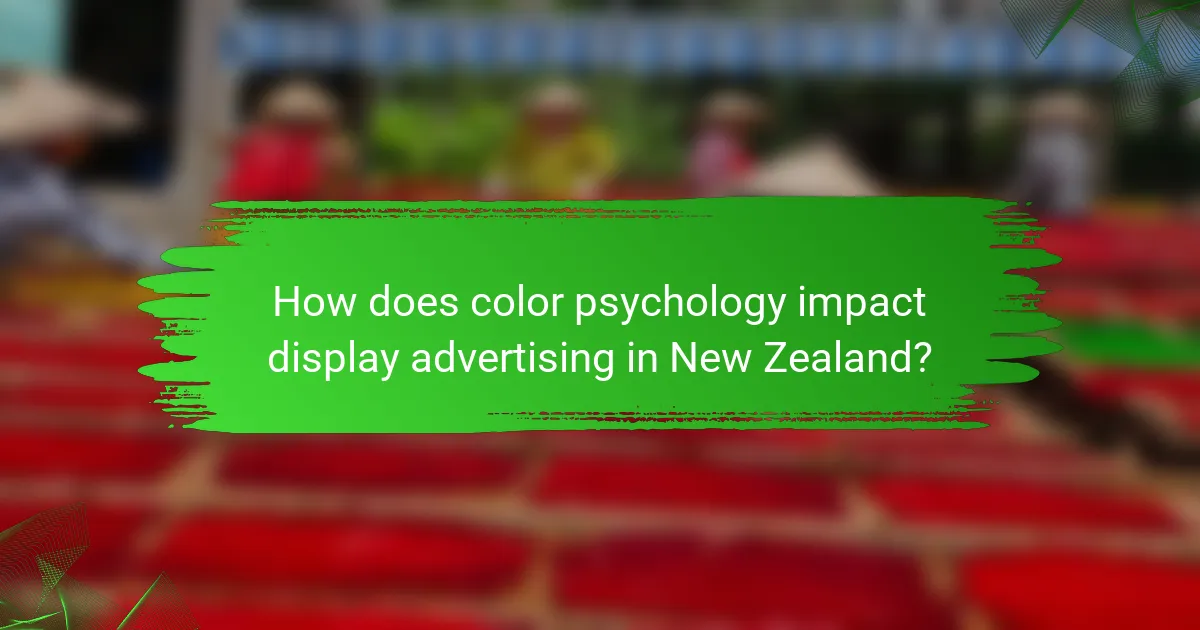 How does color psychology impact display advertising in New Zealand?
