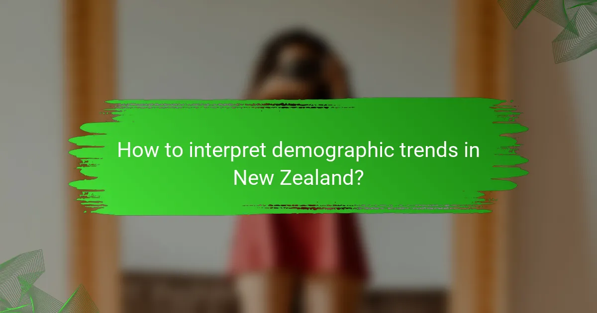 How to interpret demographic trends in New Zealand?