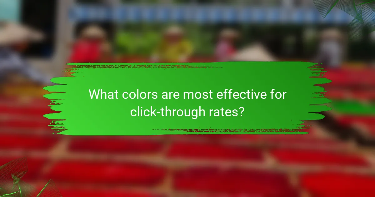 What colors are most effective for click-through rates?
