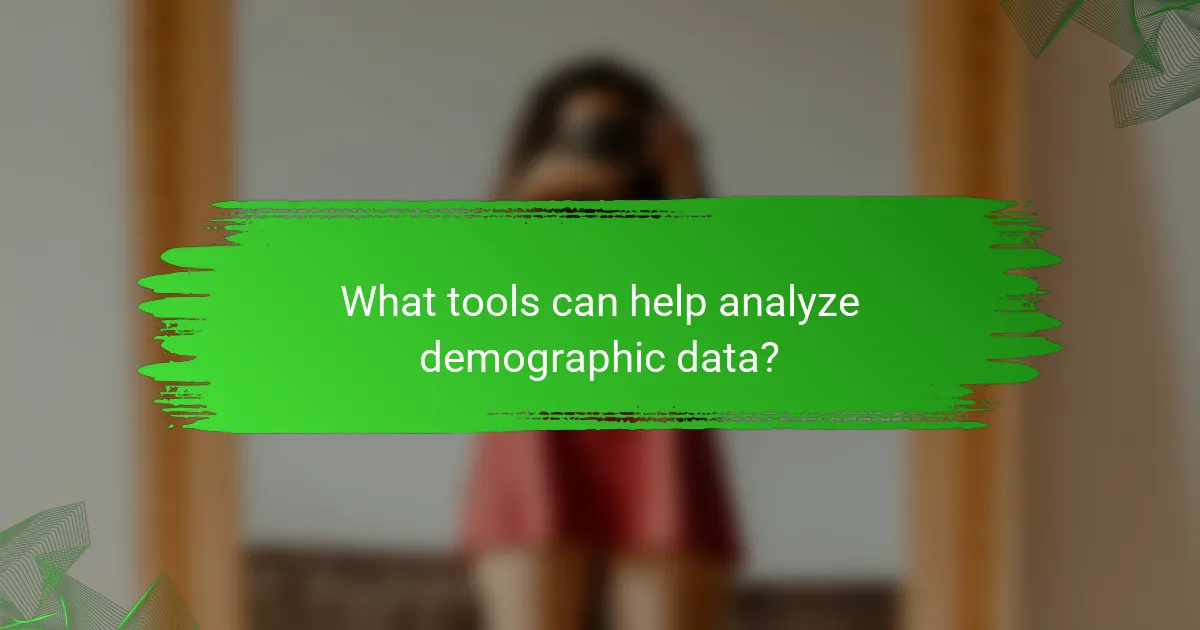 What tools can help analyze demographic data?